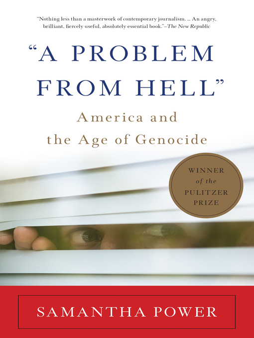 Title details for "A Problem from Hell" by Samantha Power - Wait list